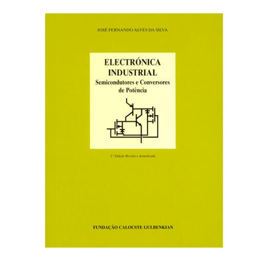 Electrónica Industrial 2º Ed., Gulbenkian