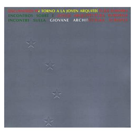 Encontros sobre E Jovem Arquitectura Europeia