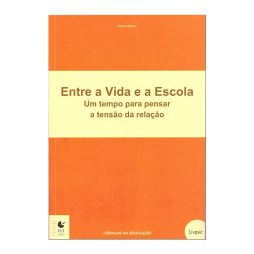 Entre a Vida e a Escola