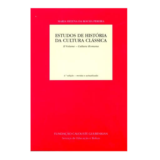 Estudos de História da Cultura Clássica Vol. II