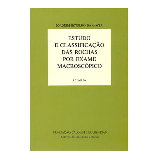 Estudos e Classificação das Rochas por Exame Macro