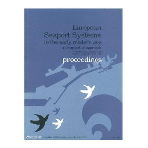 European Seaport Systems In Early Modern Age