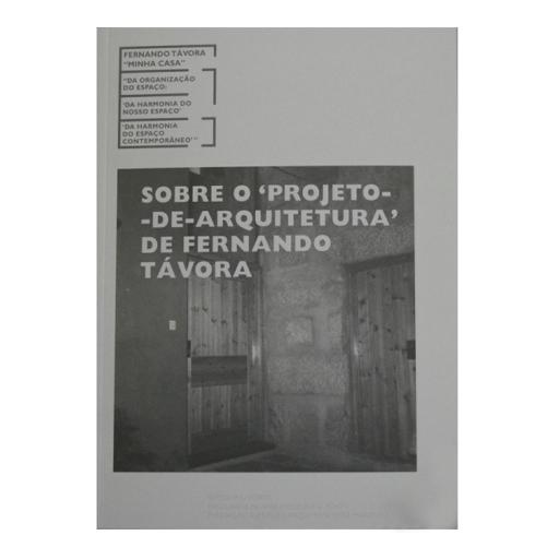 Fernando Távora &ldquo;Minha Casa&rdquo;