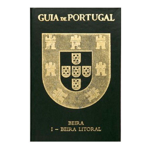 Guia de Portugal - Beira, I- Beira Litoral