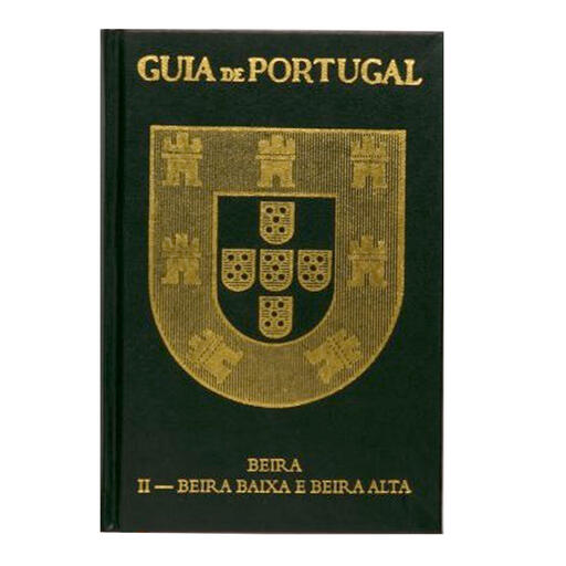 Guia de Portugal - Beira II - Beira Baixa e Alta