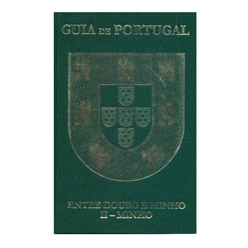 Guia Entre Douro e Minho II - Minho