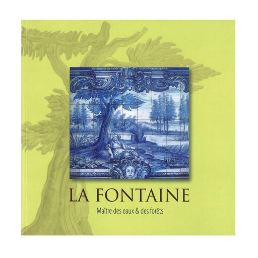 La Fontaine - Maître des eaux et des fôrets