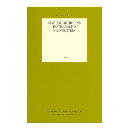 Manual de Higiene do Trabalho na Indústria
