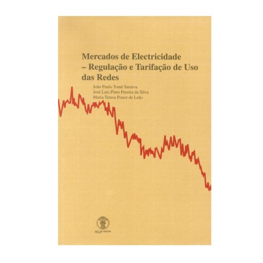 Mercados de Electricidade - Regulação e Tarifação