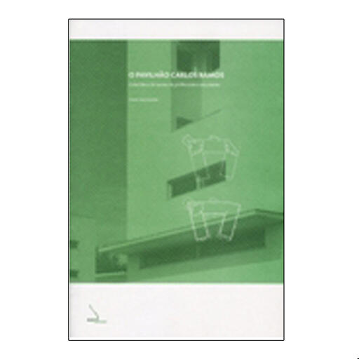 O Pavilhão Carlos Ramos